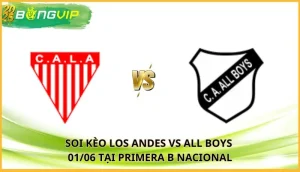 soi kèo Los Andes vs All Boys